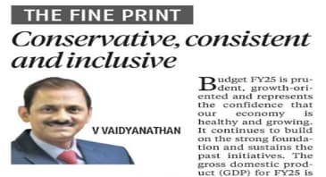 Interim Budget for FY25 - Conservative, consistent and inclusive