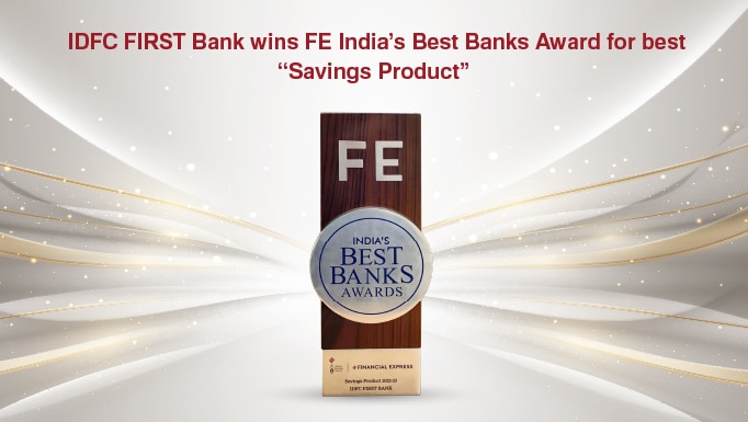 IDFC FIRST Bank wins FE India’s Best Banks Award for Best Savings Product