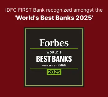 IDFC FIRST Bank recognized amongst the 'World's Best Banks 2025’ by Forbes in partnership with Statista