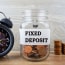 Fixed Deposit Minimum Period