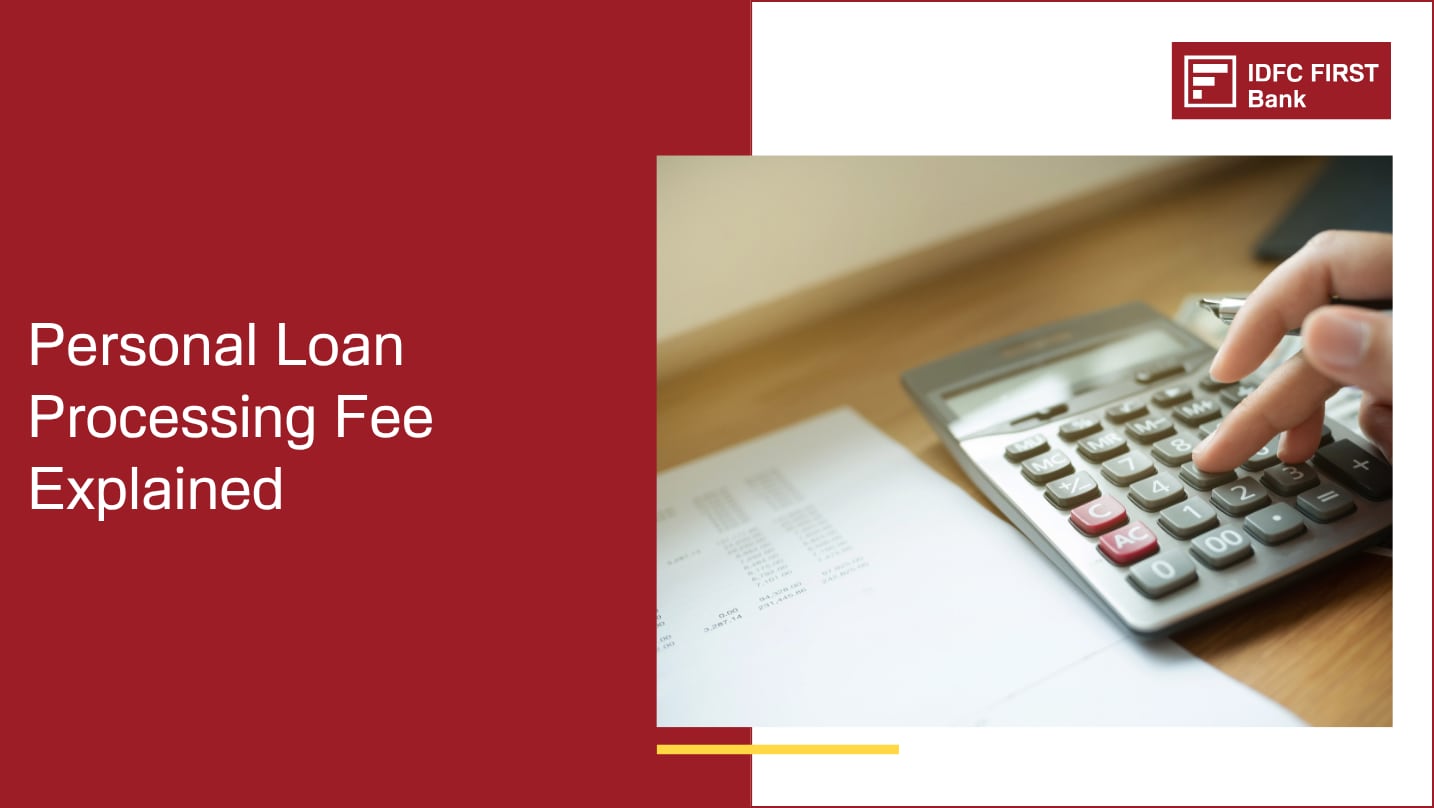Personal Loan Processing Fee Explained