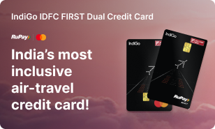 Indigo Credit Card - IDFC FIRST Bank
