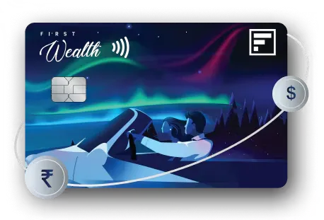 Low Forex Markup of 1.5% on FIRST Wealth Credit Card