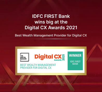 IDFC FIRST Bank wins big at the Digital CX Awards 2021: Best Wealth Management Provider for Digital CX