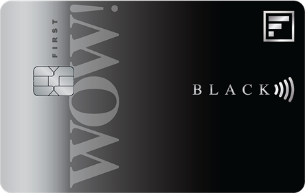 FIRST WOW! Black Dual Credit Card