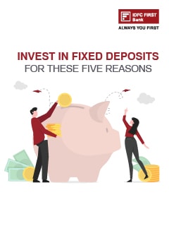 Five Reasons Why Fixed Deposits Are Essential Investments